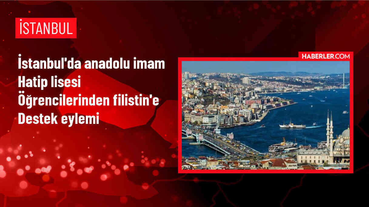 Ataşehir'deki Şehit Akın Sertçelik Anadolu İmam Hatip Lisesi Öğrencilerinden Filistin'e Destek Eylemi