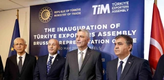 Ticaret Bakanı Ömer Bolat, TİM Brüksel Temsilciliği'nin açılışına katıldı
