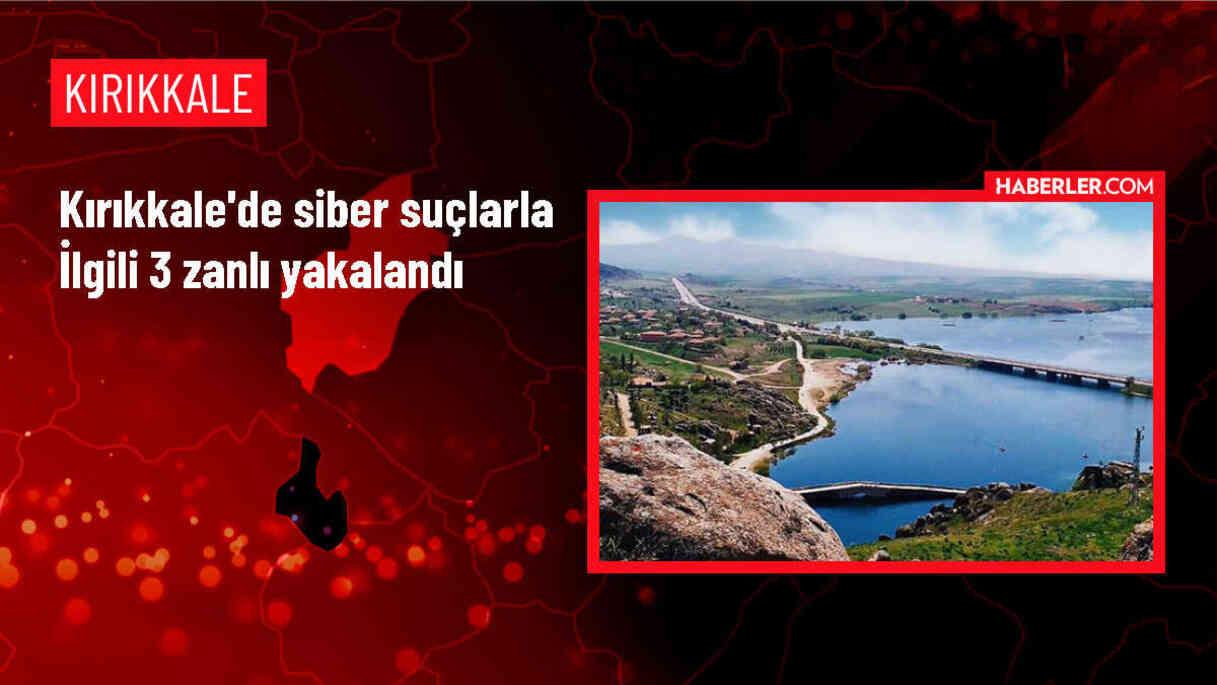 Kırıkkale'de Siber Suçlarla Mücadele Operasyonu: 3 Şüpheli Yakalandı