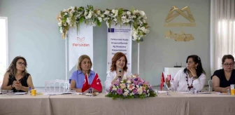 Mersin'deki Kadın Kooperatifleri Bir Araya Geldi