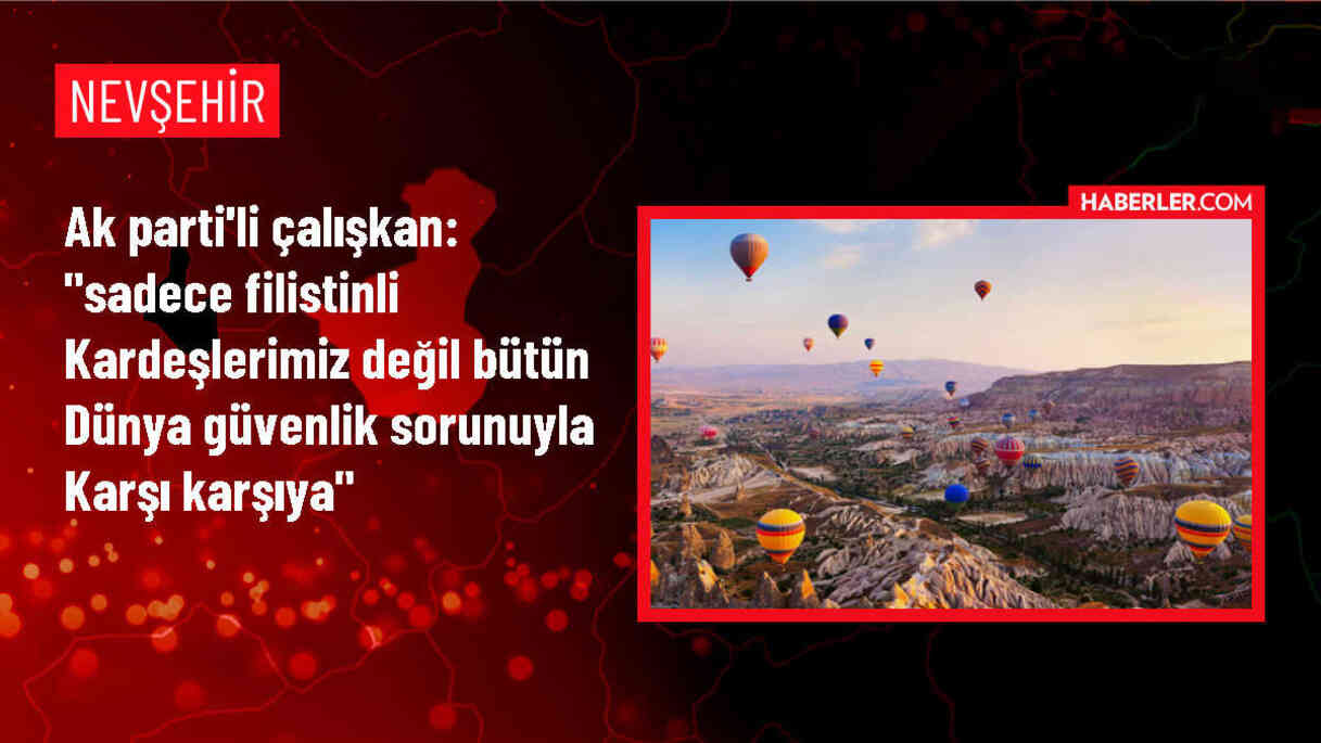 AK Parti Milletvekili Emre Çalışkan: İsrail'in ihlalleri bütün dünya ülkelerinin güvenliğini tehdit ediyor