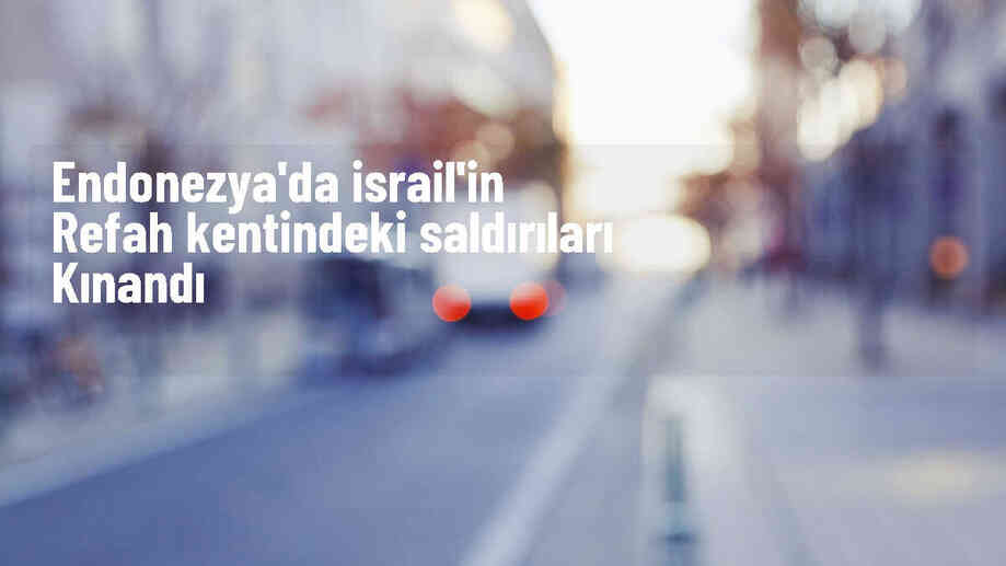 Cakarta'da İsrail'e Karşı Protesto