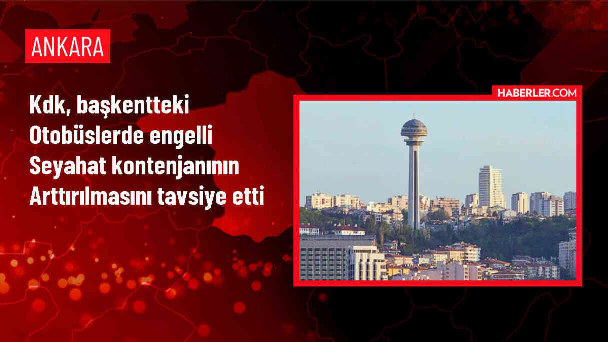 Ankara Büyükşehir Belediyesine Engelli Erişimine Uygun Toplu Taşıma Tavsiyesi