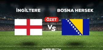 İngiltere Bosna Hersek maç özeti ve golleri izle! (VİDEO) İngiltere Bosna Hersek maçı özeti! Golleri kim attı, maç kaç kaç bitti?