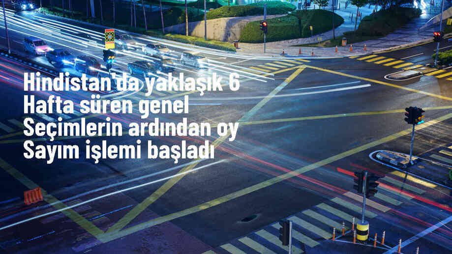 Hindistan'da Genel Seçimlerin Oy Sayımı Başladı