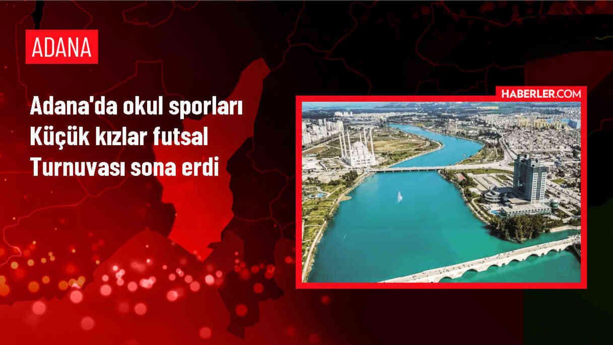 Adana'da okul sporları küçük kızlar futsal turnuvası sona erdi