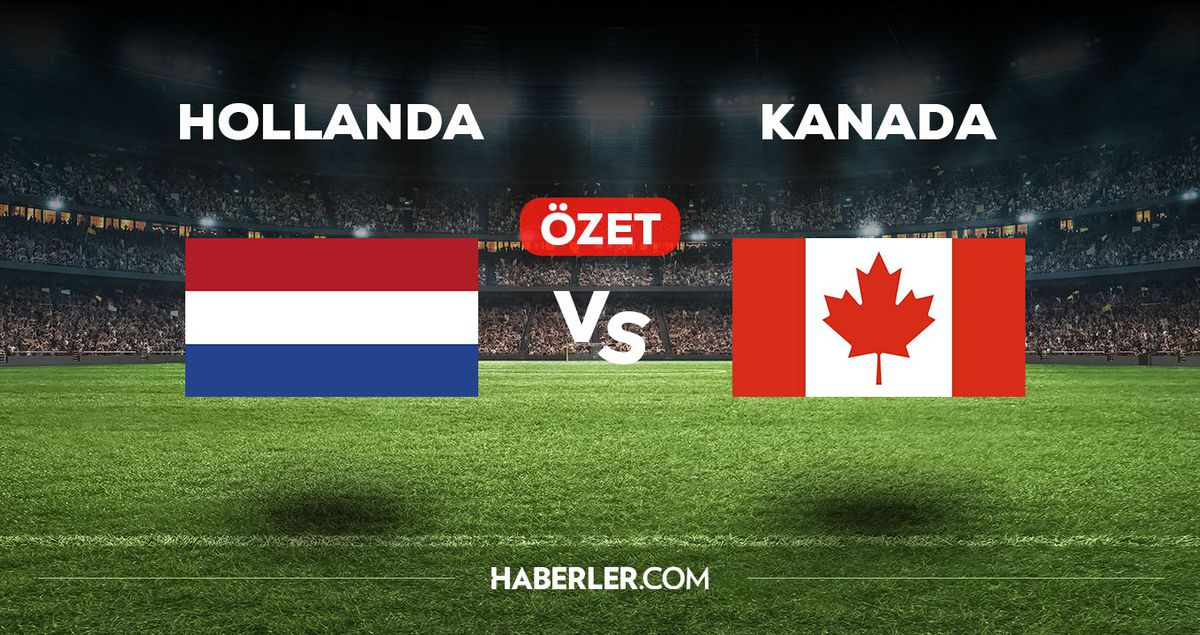 Hollanda Kanada maç özeti ve golleri izle! (VİDEO) Hollanda Kanada hazırlık maçı özeti! Golleri kim attı, maç kaç kaç bitti?