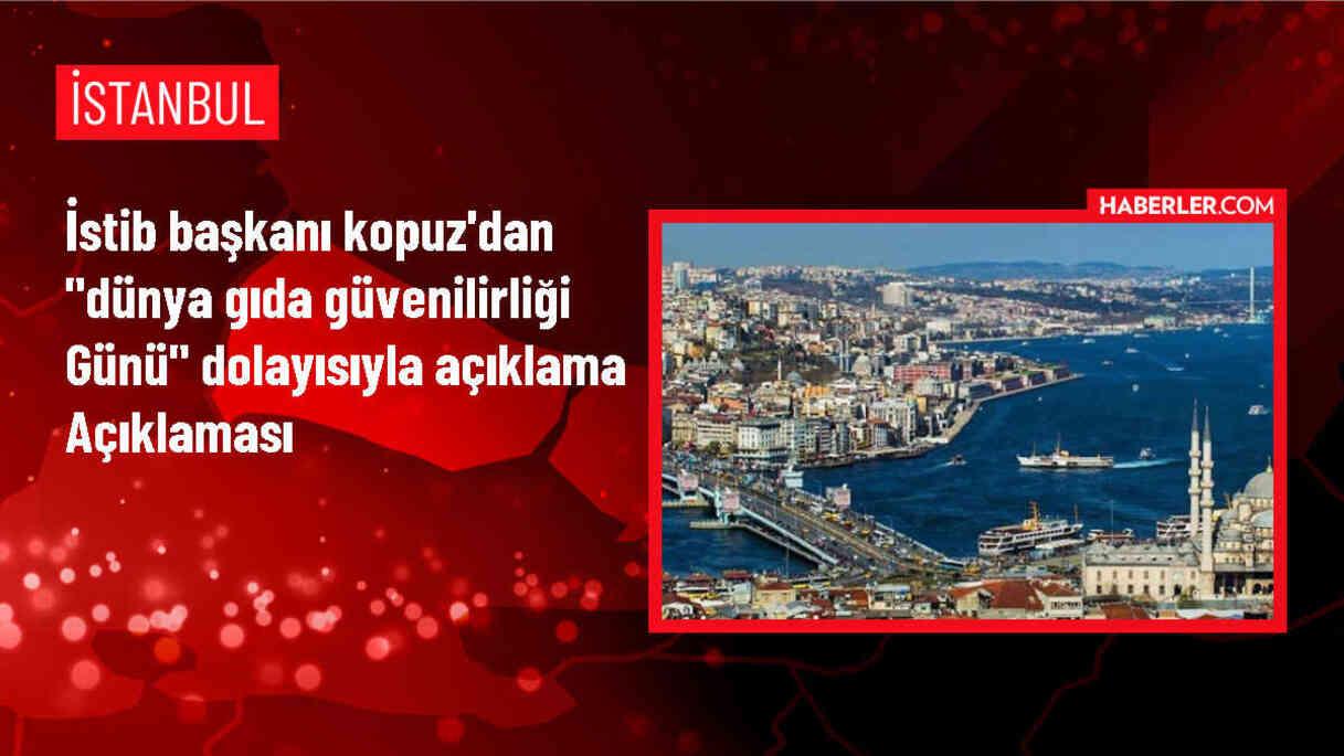 İSİTB Başkanı Ali Kopuz: Güvenli gıda için topyekun mücadele gerekiyor