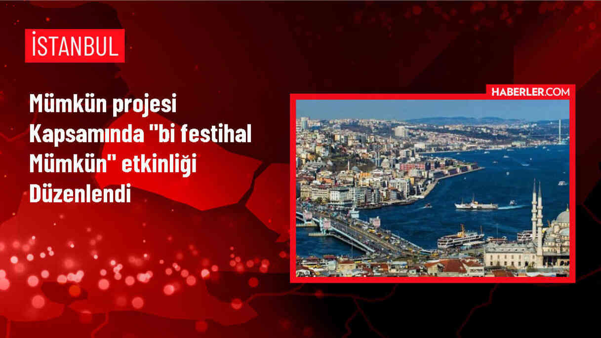 MEB Mümkün Projesi kapsamında 'bi festihal mümkün' etkinliği düzenlendi