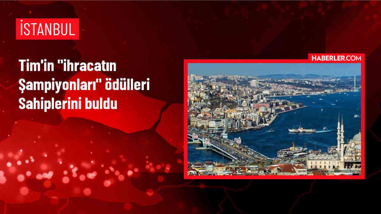 TİM İhracatın Şampiyonları Ödül Töreni Gerçekleştirildi