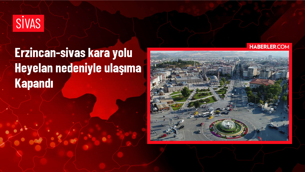 Erzincan-Sivas kara yolu heyelan nedeniyle çift yönlü ulaşıma kapandı