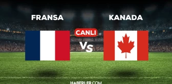 Fransa Kanada maçı CANLI izle! (HD) Fransa Kanada maçını hangi kanal veriyor, nereden izlenir?