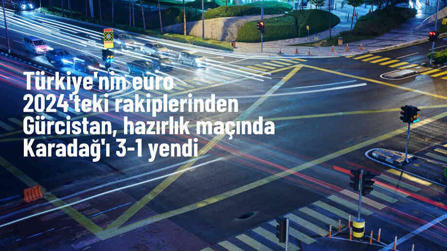 Gürcistan, hazırlık maçında Karadağ'ı mağlup etti