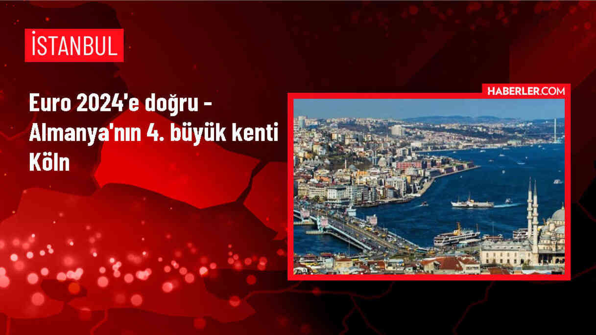 Almanya'nın Köln Şehri: EURO 2024 Ev Sahibi ve Kültürel Zenginlikleri