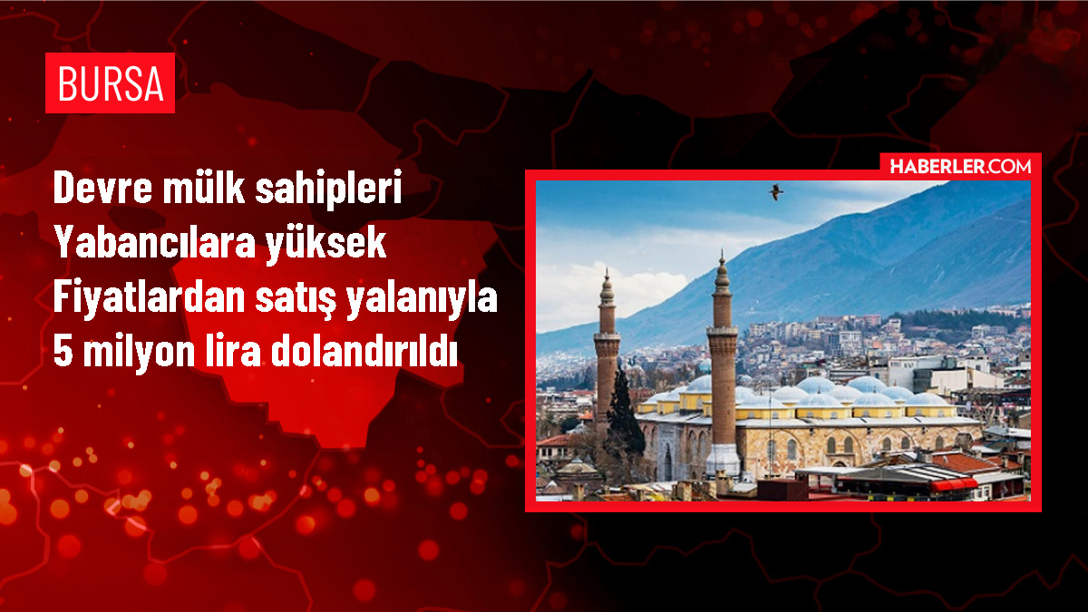 Bursa'da Devre Mülk Dolandırıcılığı Operasyonu: 5 Tutuklama