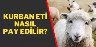 Kurban etinin kaçta kaçı dağıtılır 2024?