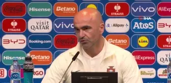 Roberto Martinez: Türkiye ne kadar güçlü olduğunu gösterdi