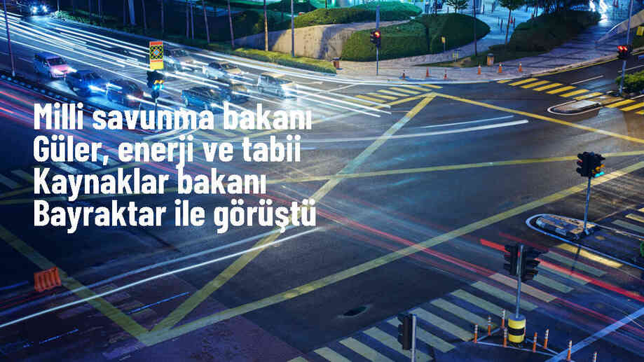 Milli Savunma Bakanı Yaşar Güler ve Enerji Bakanı Alparslan Bayraktar Bir Araya Geldi