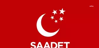 Saadet Partisi Olağanüstü Kongresi 30 Haziran'da yapılacak