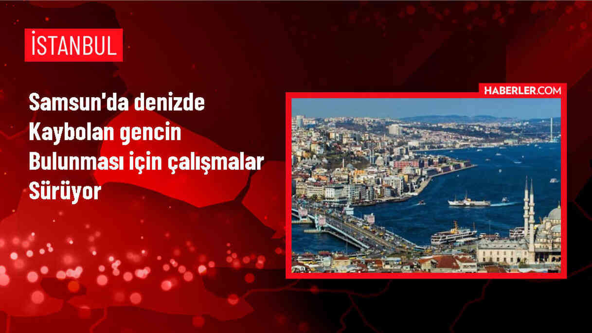 Samsun'da denizde kaybolan genç için arama çalışmaları devam ediyor