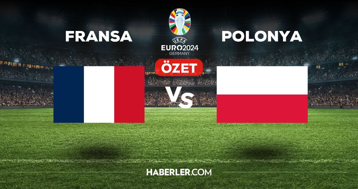 Fransa Polonya maç özeti ve golleri izle! (VİDEO) Fransa Polonya maçı özeti! Golleri kim attı, maç kaç kaç bitti?