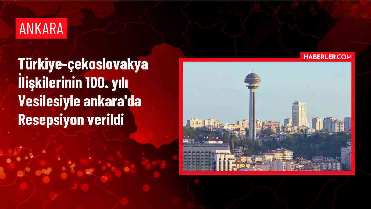 Çekya'nın Ankara Büyükelçiliği, Türkiye-Çekoslovakya diplomatik ilişkilerinin 100. yılını kutladı