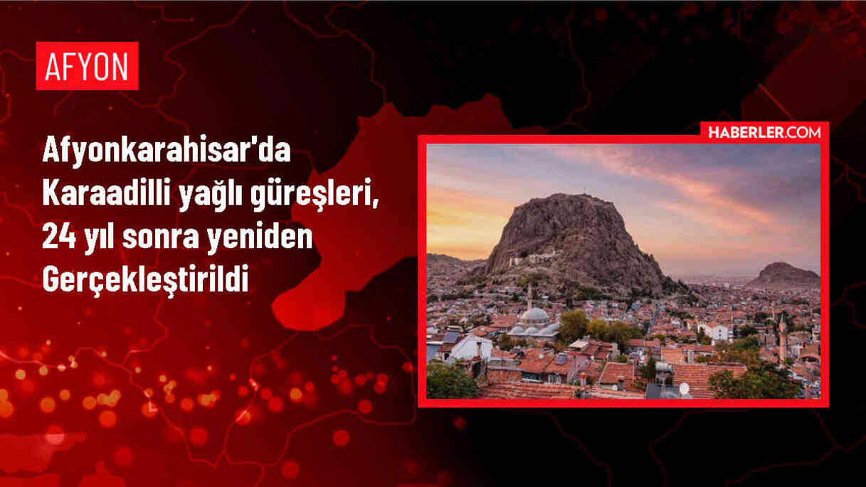 Afyonkarahisar'ın Şuhut ilçesinde Karaadilli Yağlı Güreşleri düzenlendi