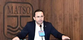 MATSO Başkanı: Gri listeden çıkarılma yatırım ortamını güçlendirecek