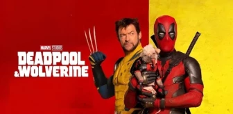 Deadpool & Wolverine ne zaman çıkacak?