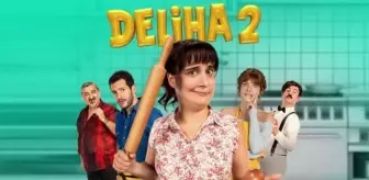 Deliha 2 filmi oyuncuları kim, konusu ne, sonu nasıl bitiyor? Deliha 2 filmi ne zaman, nerede çekildi?