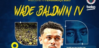 Fenerbahçe Beko, Wade Baldwin IV ile anlaştı