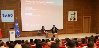 BARÜ'de 15 Temmuz Demokrasi ve Milli Birlik Günü Konferansı Gerçekleştirildi