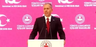 İçişleri Bakanı Yerlikaya: Hainleri affetmeyeceğiz, pişman edeceğiz