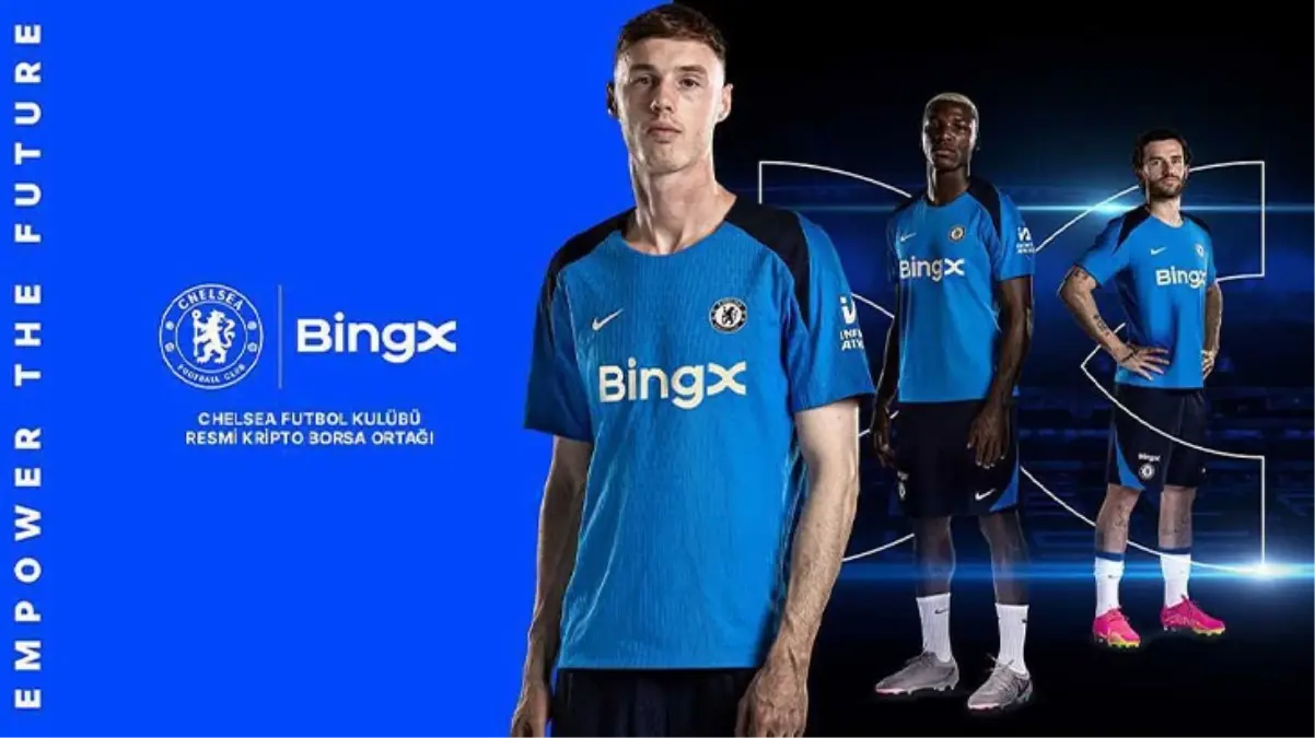 BingX, Chelsea Futbol Kulübü'nün Erkek Resmi Antrenman Giyim Sponsoru Oldu