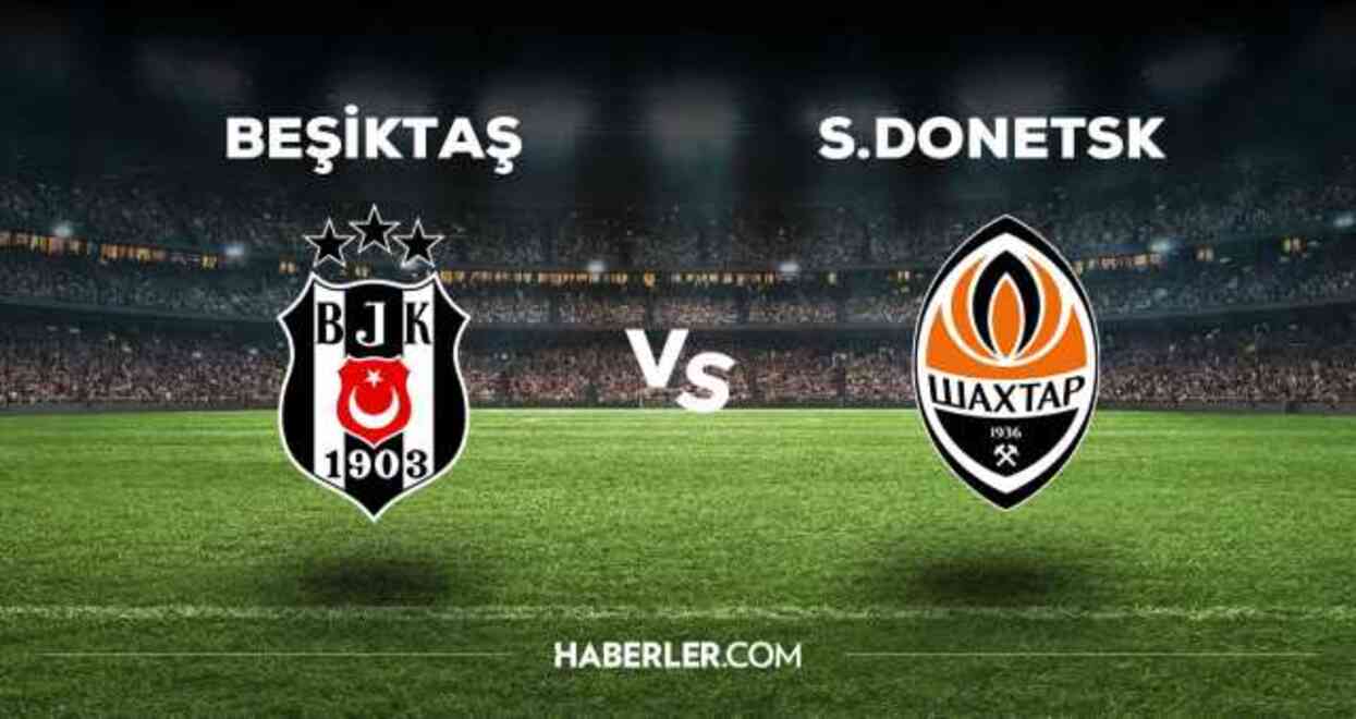 Beşiktaş Shakhtar Donetsk maçı CANLI izle! (HD) 17 Temmuz BJK Shakhtar Donetsk maçı canlı yayın nereden ve nasıl izlenir?