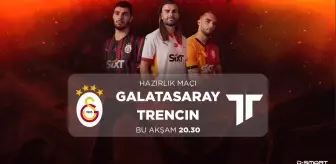 Galatasaray, Slovak takımı Trencin ile hazırlık maçına çıkıyor