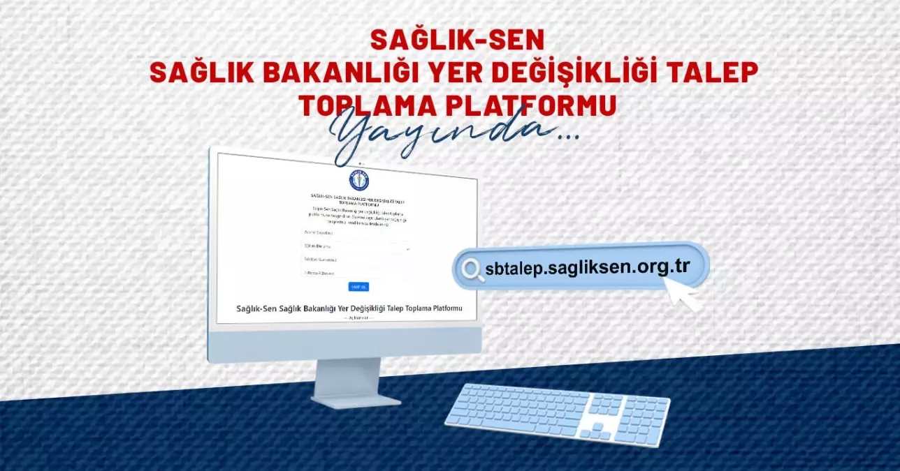Sağlık-Sen, Sağlık Bakanlığı'nda 3+1 sağlık profesyonelleri için yer değişikliği platformu kurdu