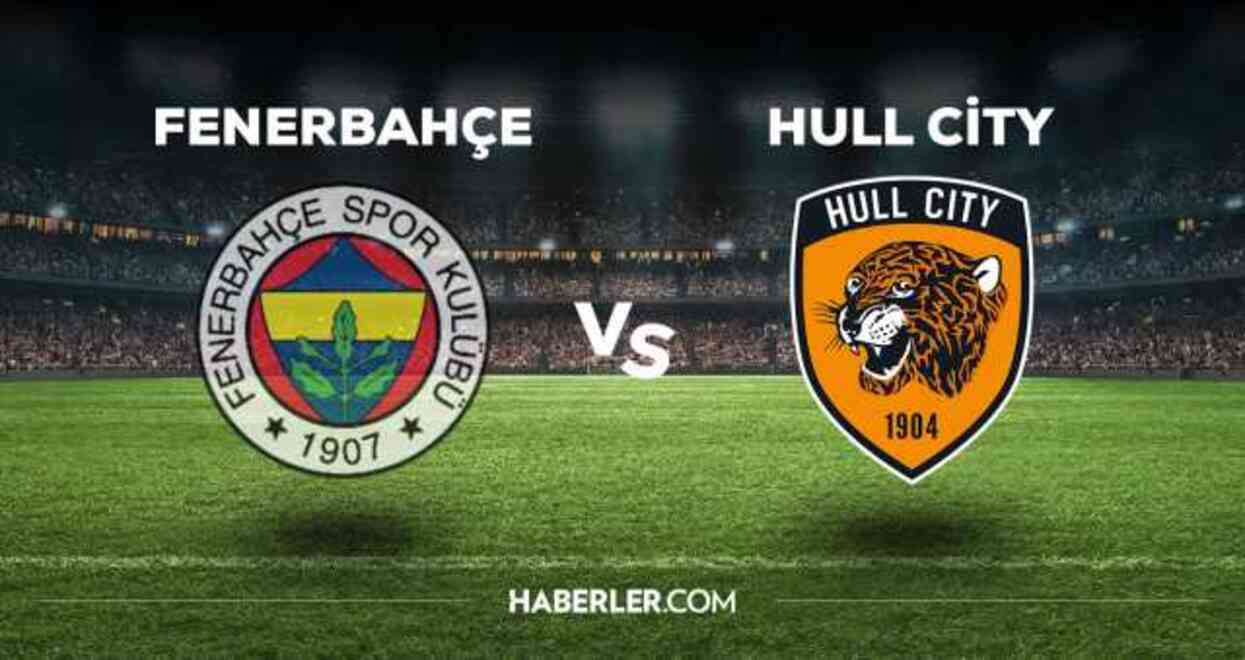 EXXEN canlı maç izle! (FENERBAHÇE-HULL CİTY) EXXEN spor canlı izle! 18 Temmuz EXXEN kesintisiz donmadan canlı yayın
