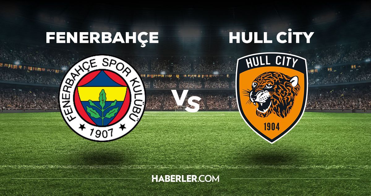 Fenerbahçe Hull City maçı ilk 11'i! Fenerbahçe'nin Hull City maçı 11'i belli oldu mu, ilk 11'de kimler var?