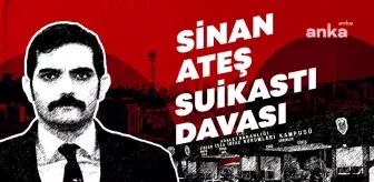 Sinan Ateş Cinayeti Davasında Savcılık Mütalaasını Açıkladı