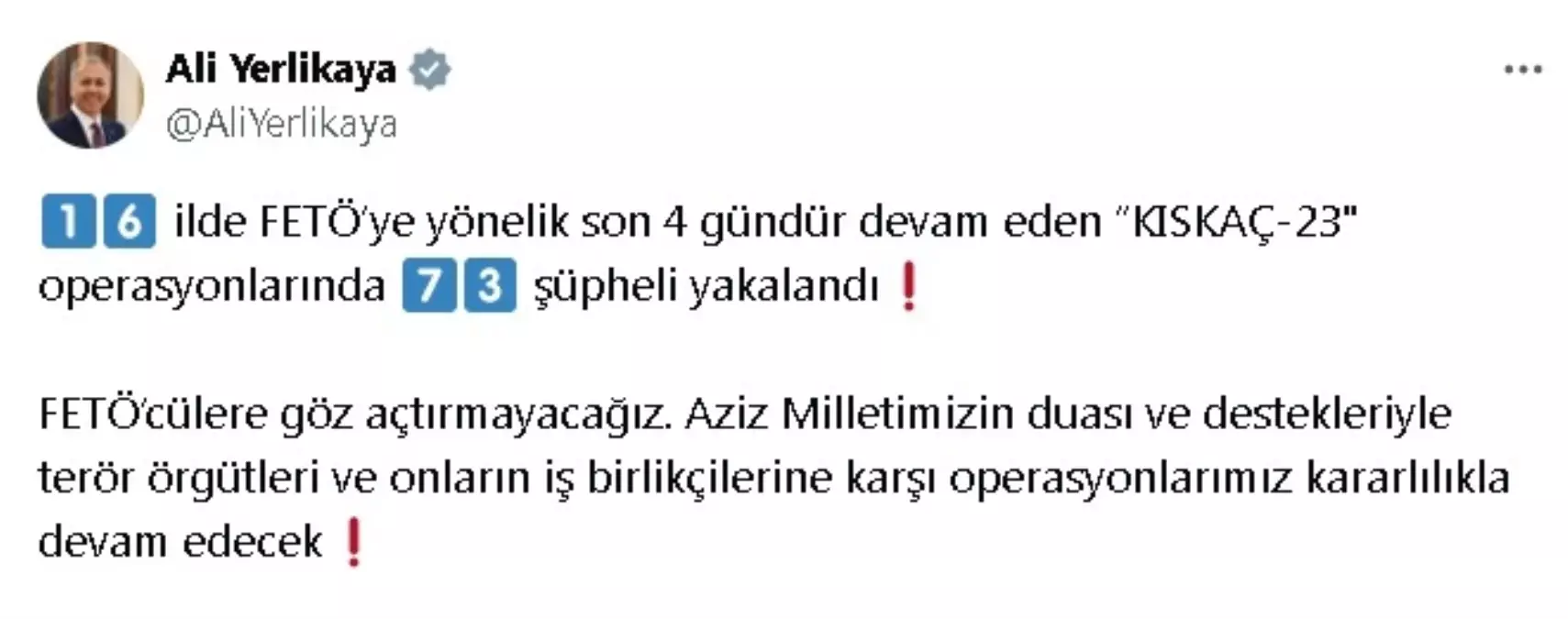 İçişleri Bakanı: 'Kıskaç-23' operasyonlarında 73 şüpheli yakalandı