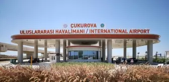 Çukurova Uluslararası Havalimanı, Mersin ve Adana'ya büyük katkı sağlayacak