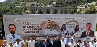 539. Geleneksel Kızıldağ Karakucak Güreşleri'ne 700 sporcu katılacak