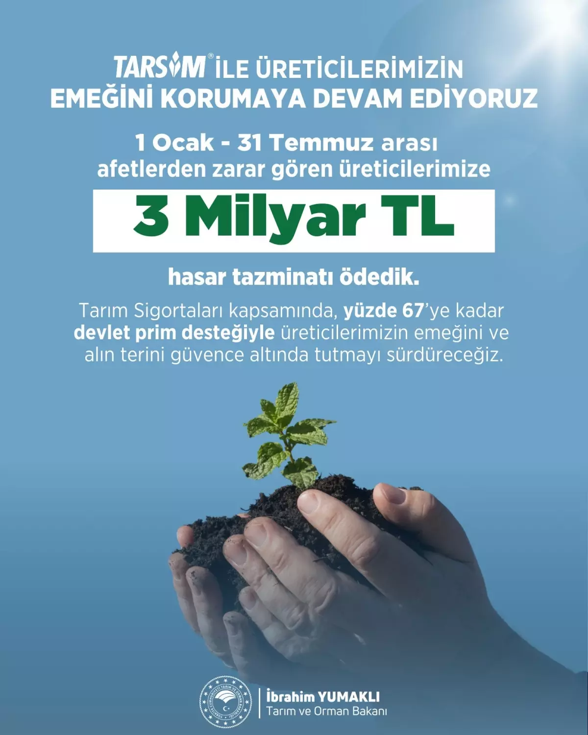 Tarım ve Orman Bakanı: Afetlerden zarar gören üreticilere 3 milyar TL hasar tazminatı ödendi