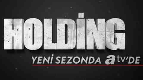 Holding dizisi konusu ne? Holding dizisi oyuncuları kim, ne zaman başlıyor? Holding dizisi konusu ne? Holding dizisi oyuncuları kim, ne zaman başlıyor?
