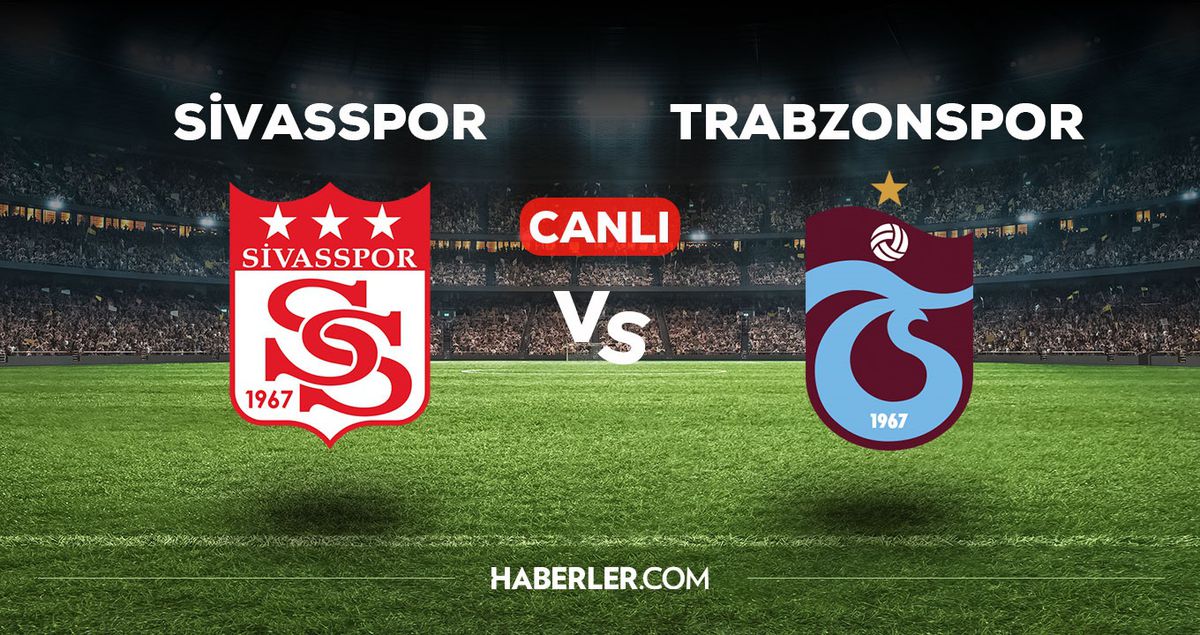 Sivasspor Trabzonspor maçı CANLI izle! (HD) 11 Ağustos Sivasspor Trabzonspor maçı canlı yayın nereden ve nasıl izlenir?