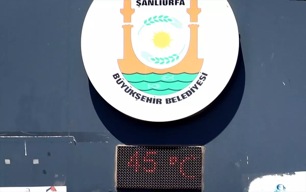 Şanlıurfa'da Termometreler 45 Dereceyi Gösterdi
