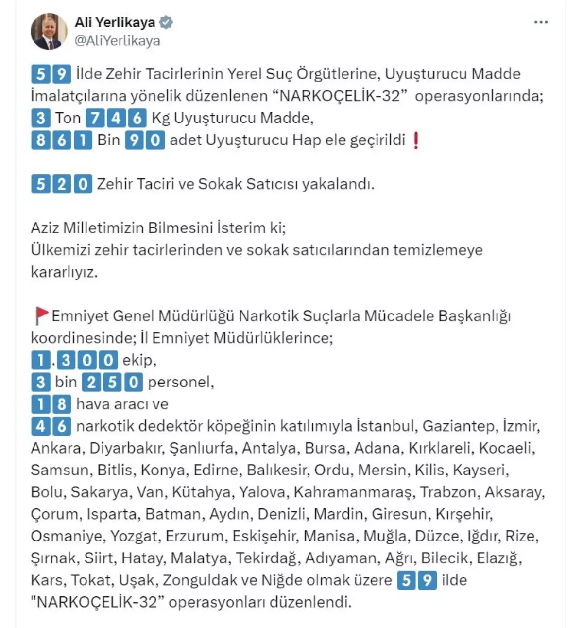 İçişleri Bakanı: 'Narkoçelik-32' Operasyonunda 3 Ton Uyuşturucu Ele Geçirildi