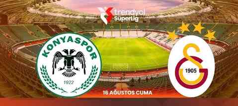 CANLI maç izle! (KONYASPOR GALATASARAY) Canlı şifresiz donmadan HD maç izle! 16 Ağustos Konyaspor Galatasaray maçı nereden izlenir?