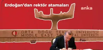 Cumhurbaşkanı Erdoğan 13 Üniversiteye Rektör Ataması Yaptı